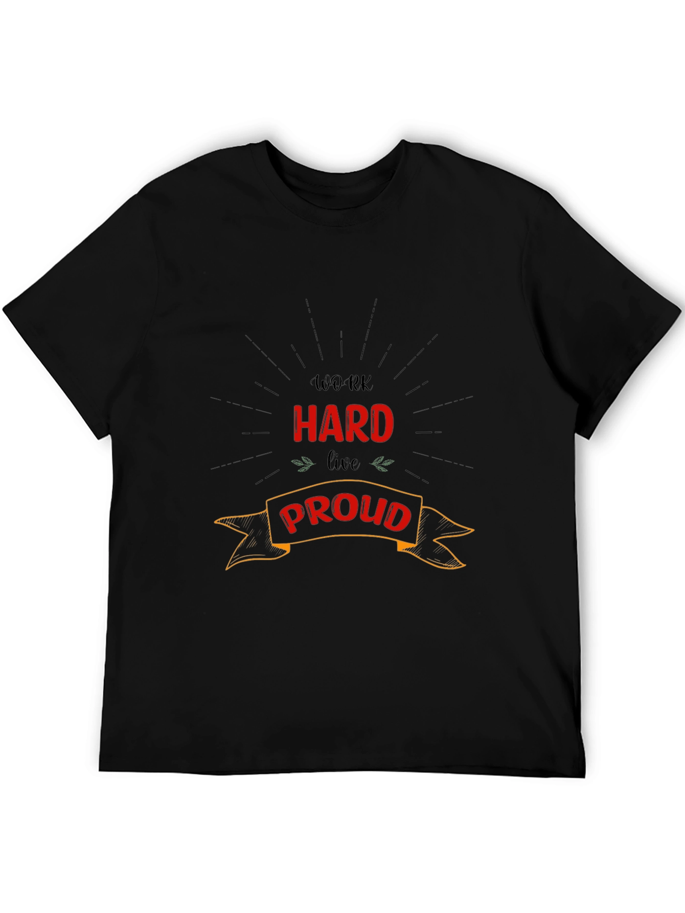 Work Hard Live Proud Graphic Tee - Black