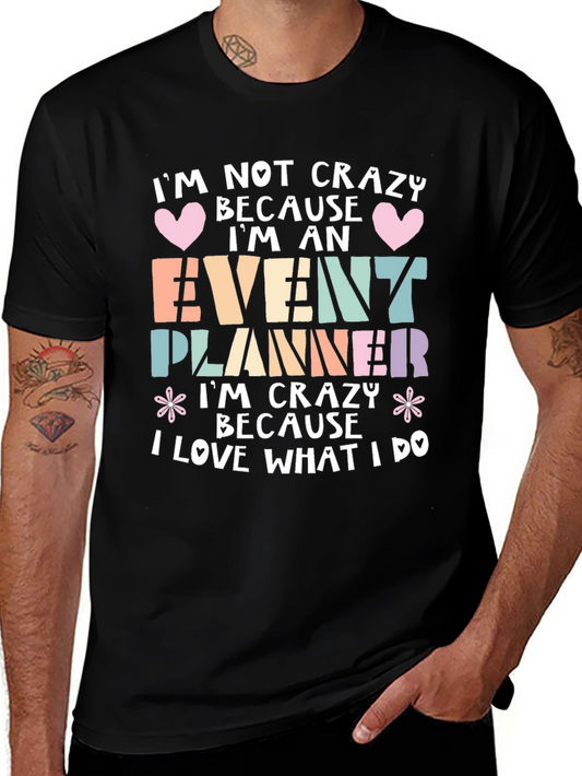 Event Planner Crazy Love T-Shirt