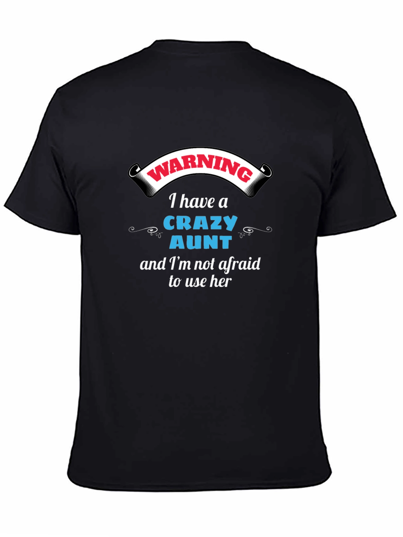 Warning Crazy Aunt Graphic Tee - Novelty T-Shirt