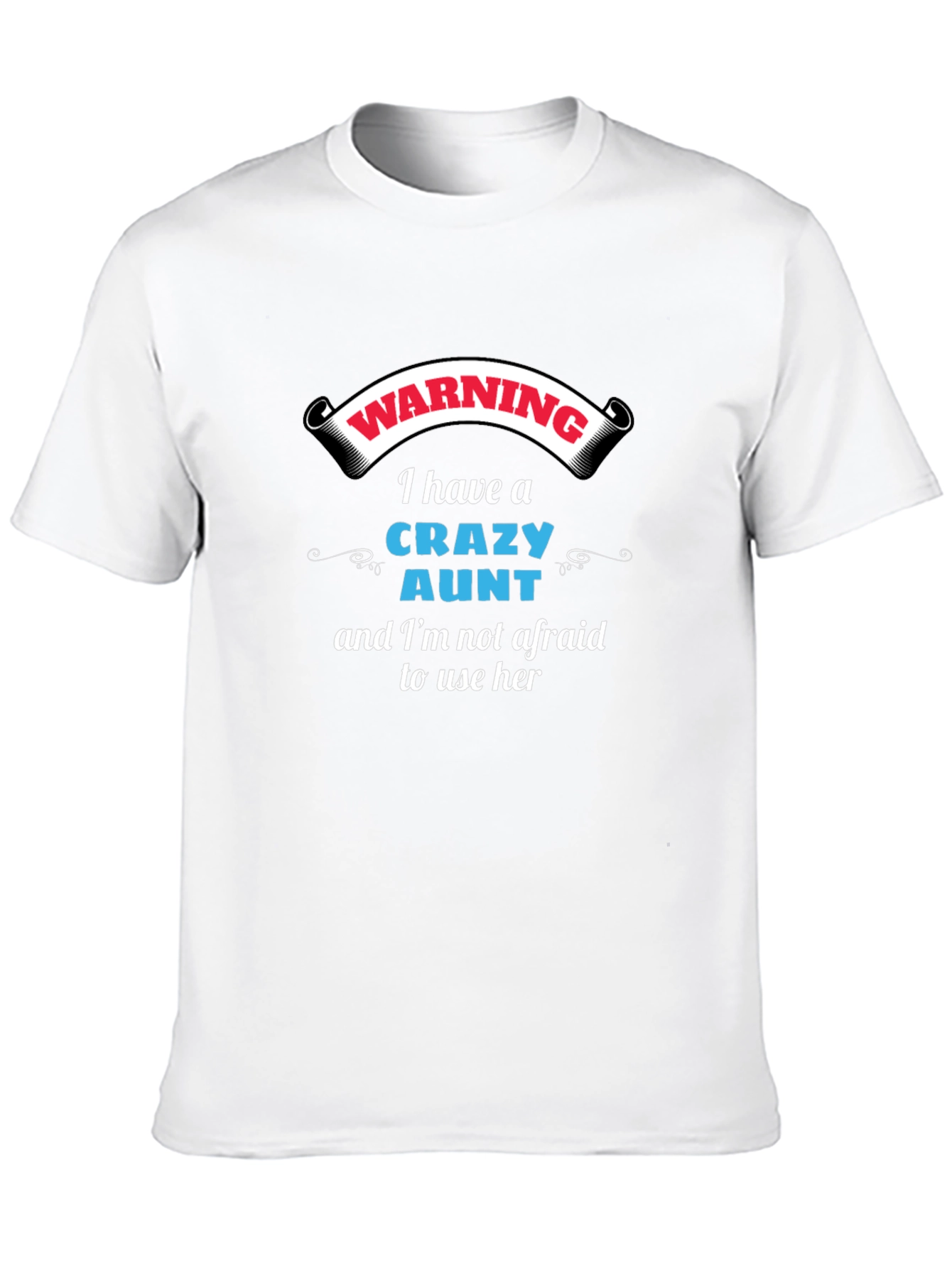 Warning Crazy Aunt Graphic Tee - Novelty T-Shirt