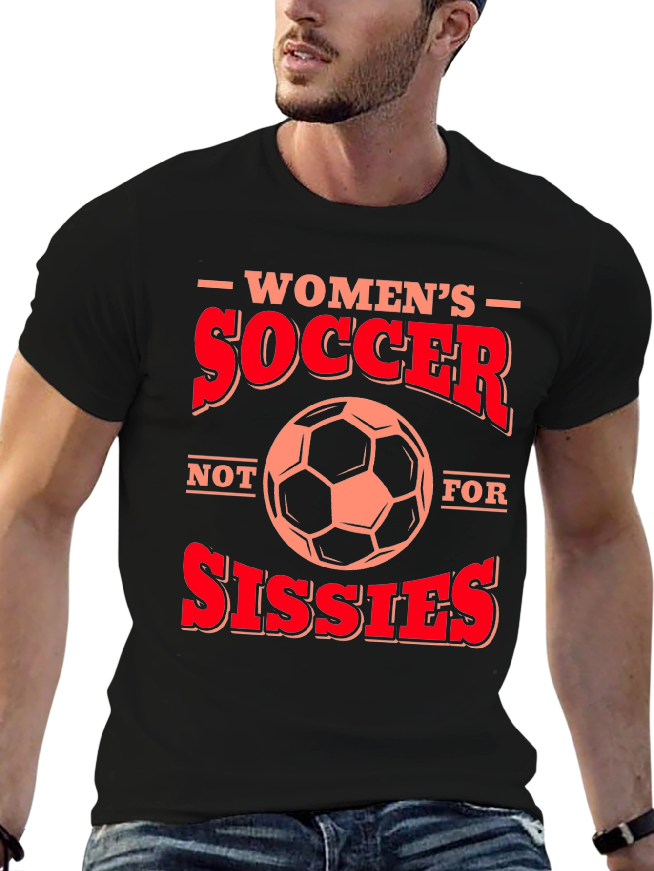 Womens Soccer T-Shirt - Not for Sissies!