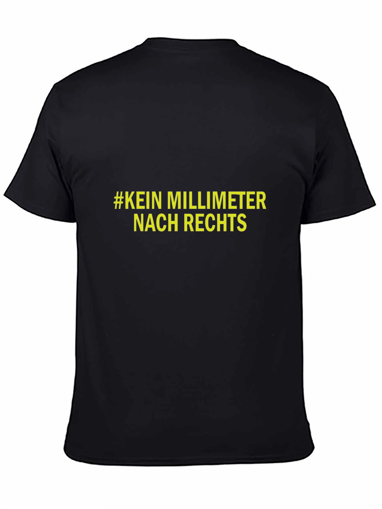 Statement T-Shirt: #KEIN MILLIMETER NACH RECHTS