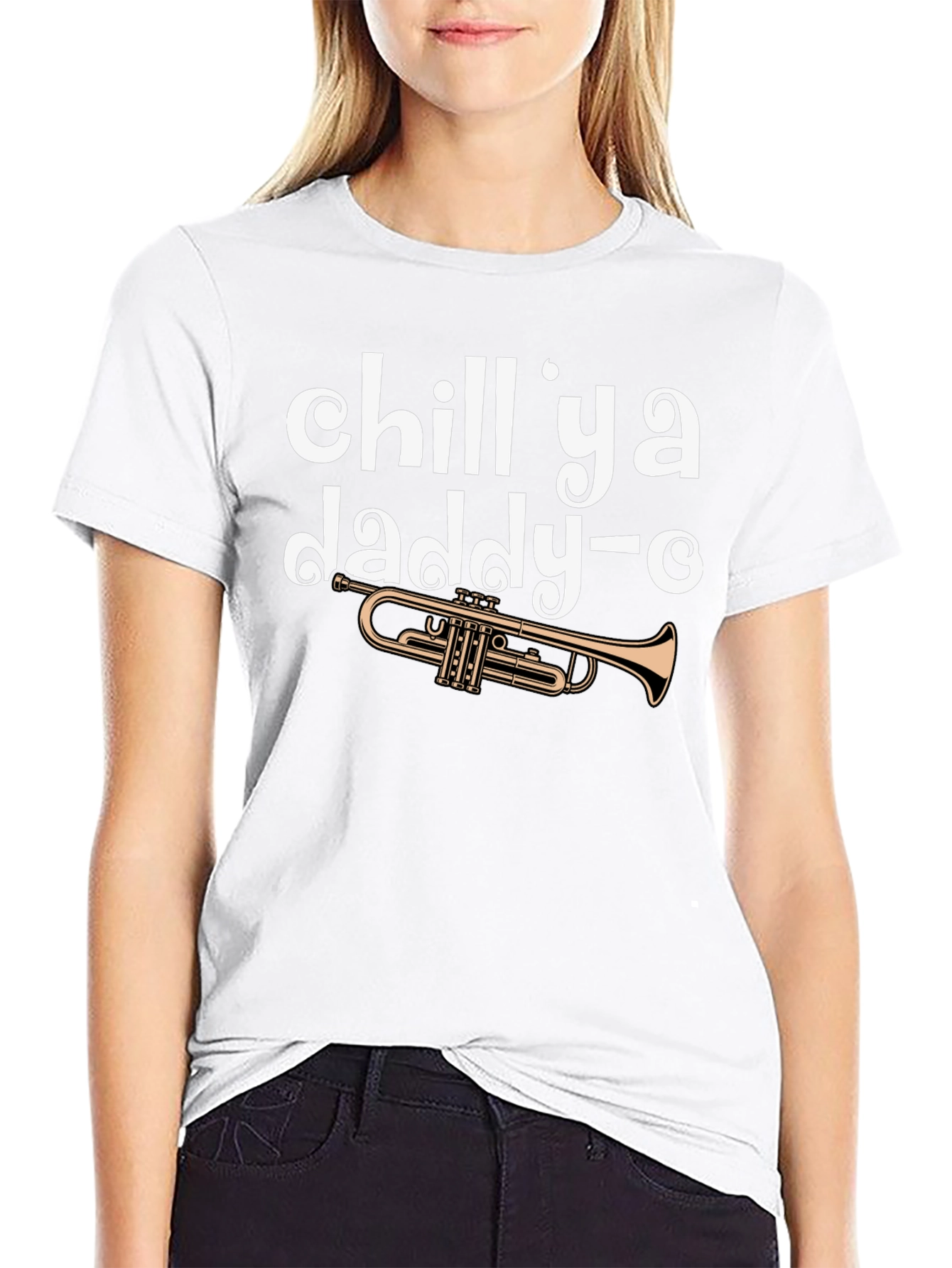 Chill Ya Daddy-O Trumpet Graphic Tee