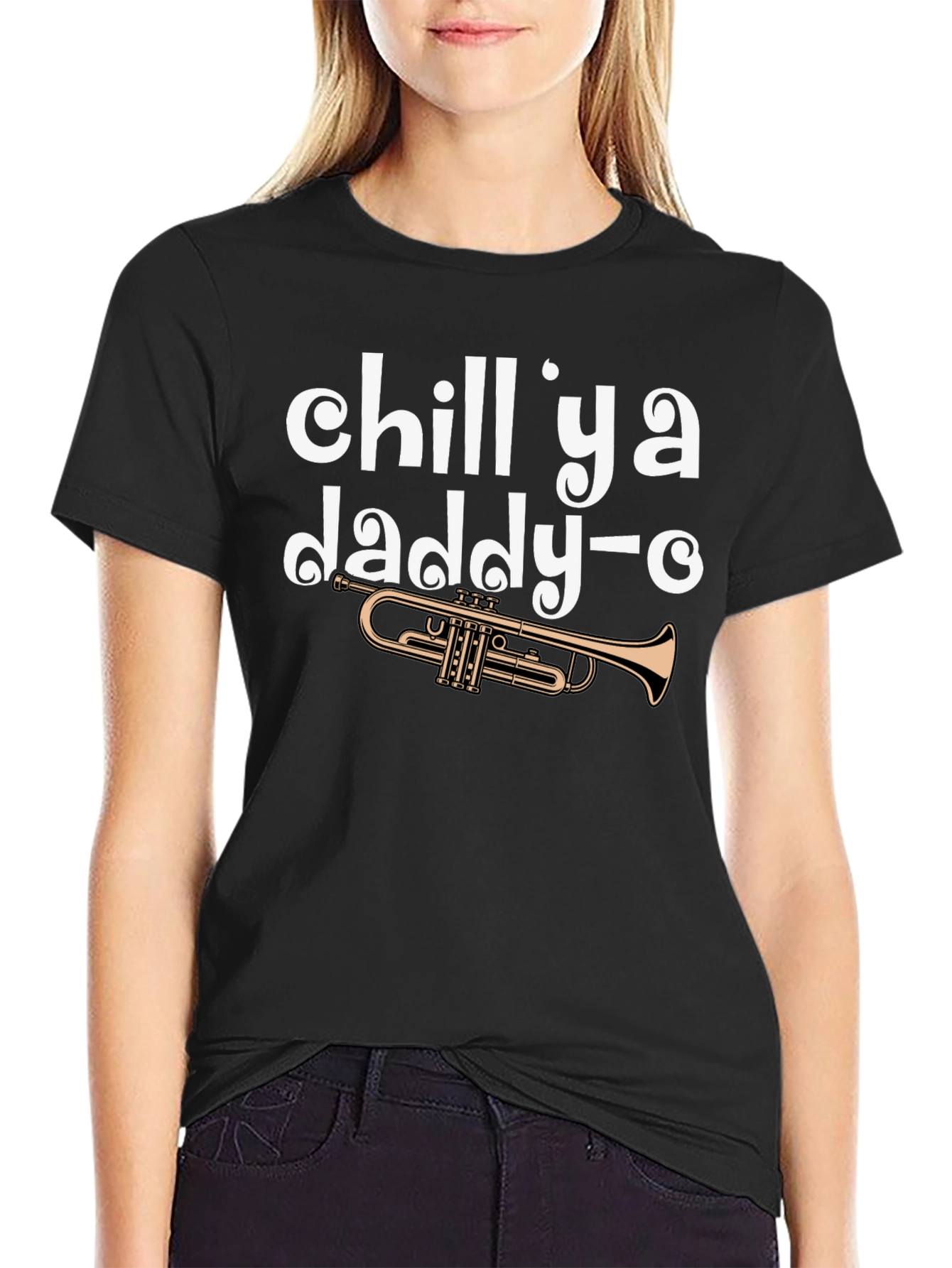 Chill Ya Daddy-O Trumpet Graphic Tee