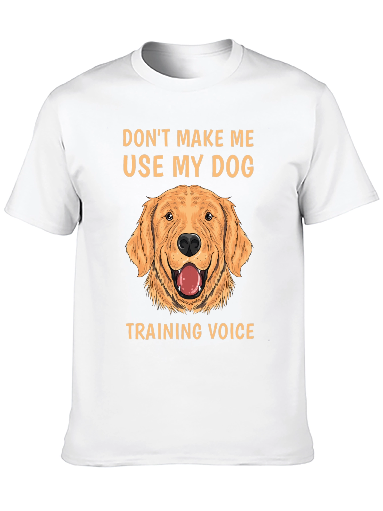 Dog Training Voice T-Shirt - Funny Dog Lover Tee