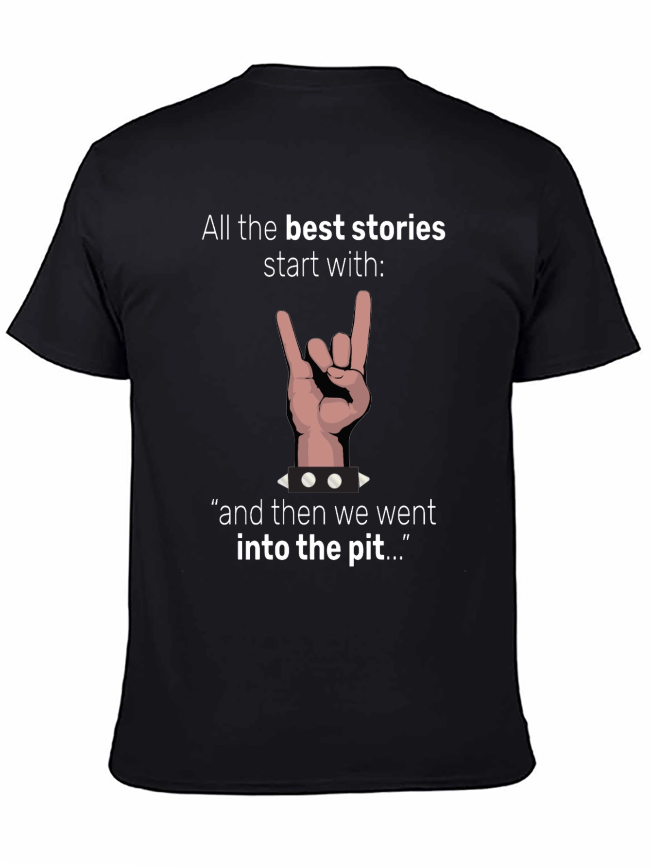 Rock On: All Best Stories Start T-Shirt