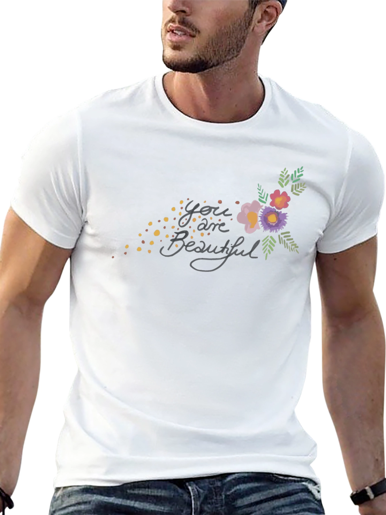 You are Beautiful Floral Graphic T-Shirt