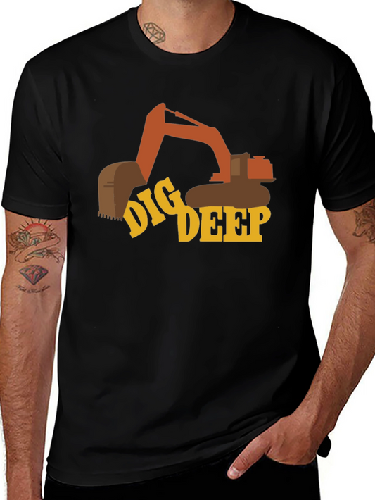 Dig Deep Excavator Graphic T-Shirt