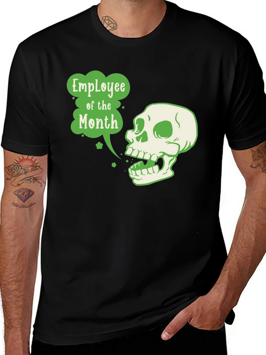 Employee of the Month Skull T-Shirt