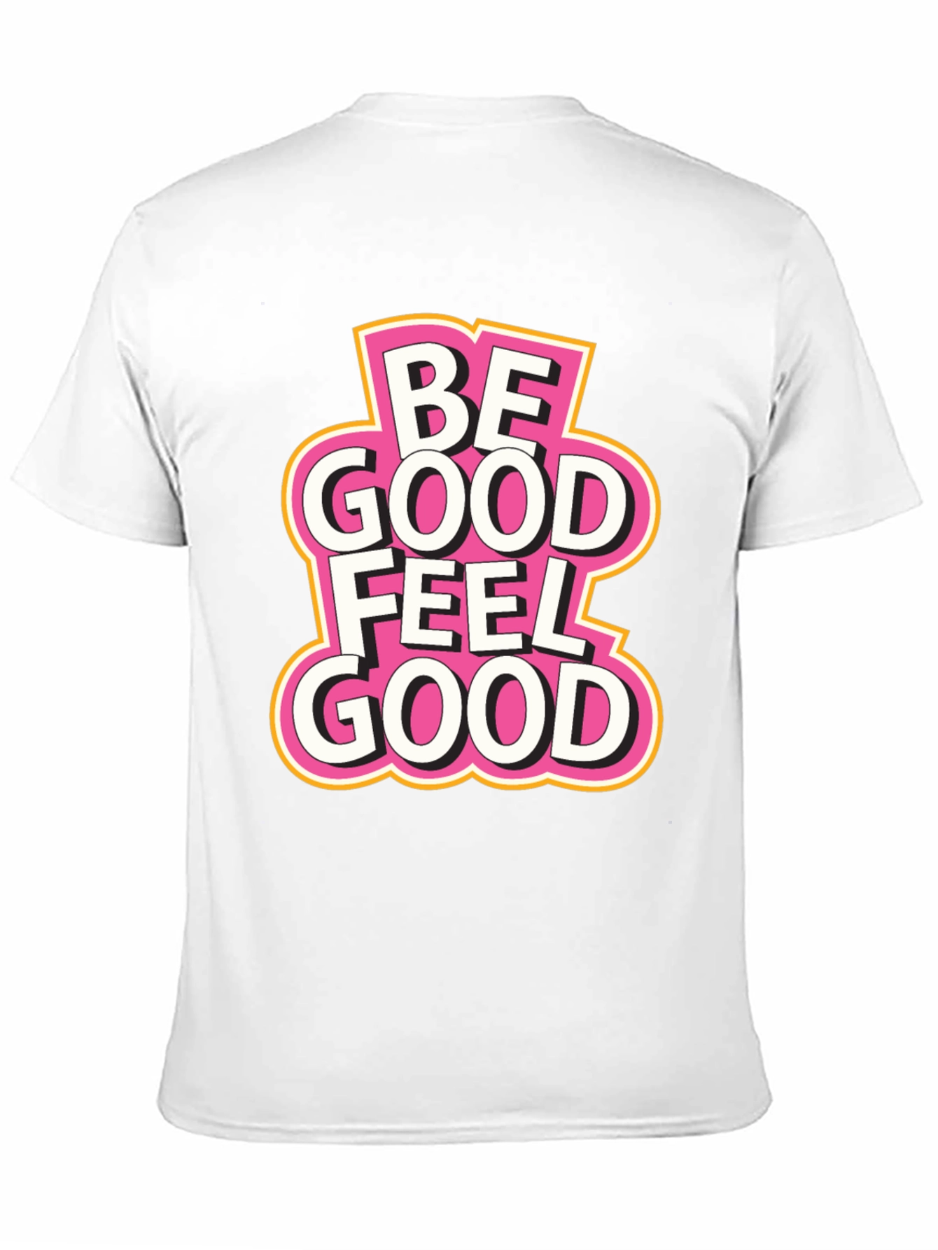 Be Good Feel Good Black T-Shirt