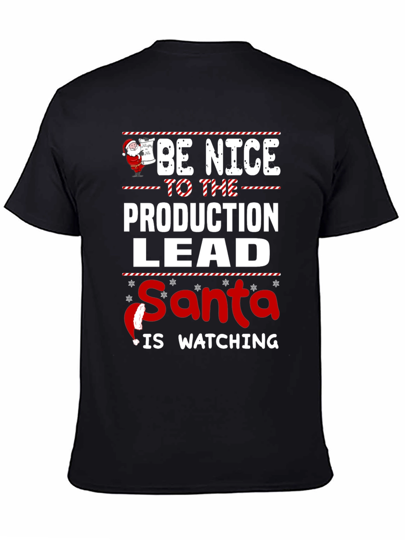Be Nice to the Production Lead Christmas T-Shirt