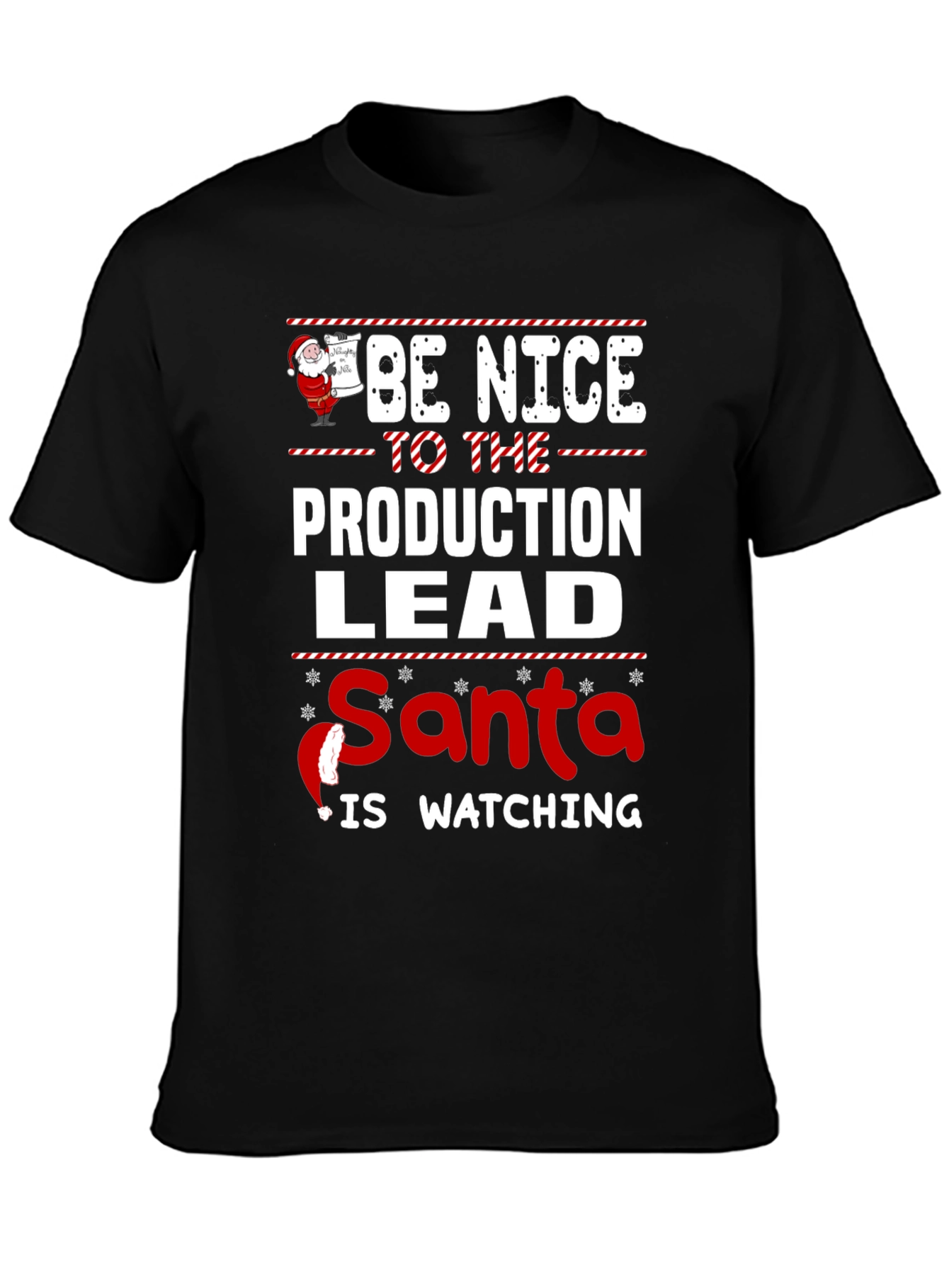 Be Nice to the Production Lead Christmas T-Shirt