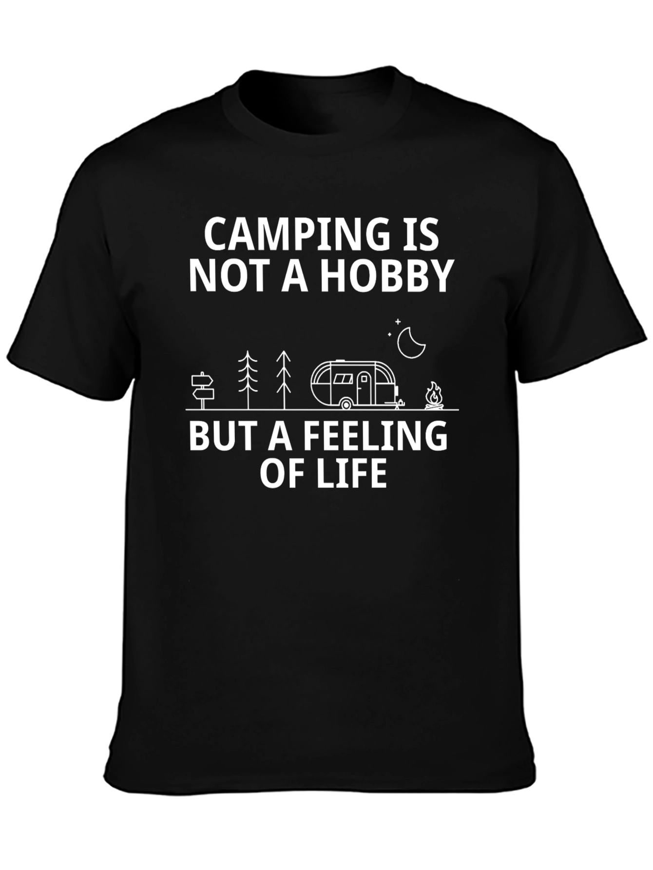 Camping is Not a Hobby Graphic Tee