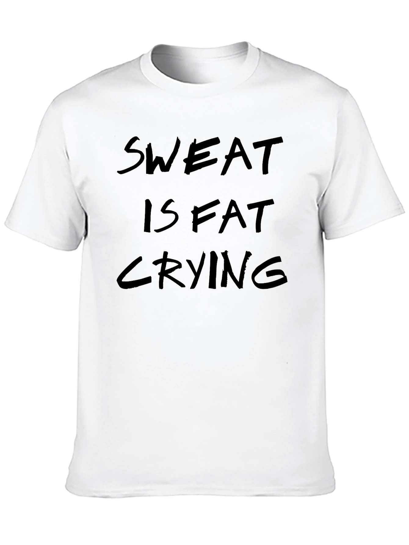 Sweat is Fat Crying T-Shirt - Black