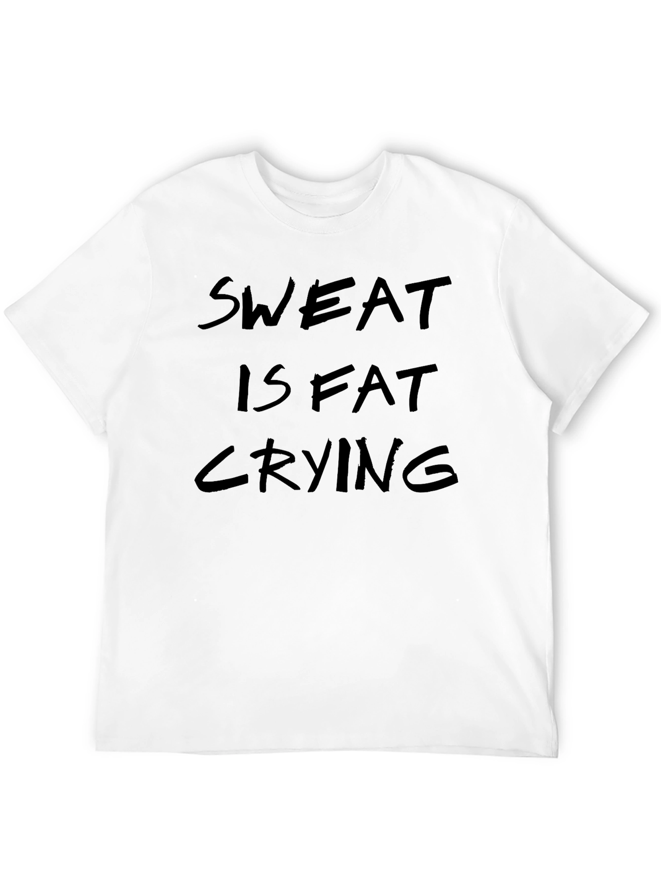 Sweat is Fat Crying T-Shirt - Black