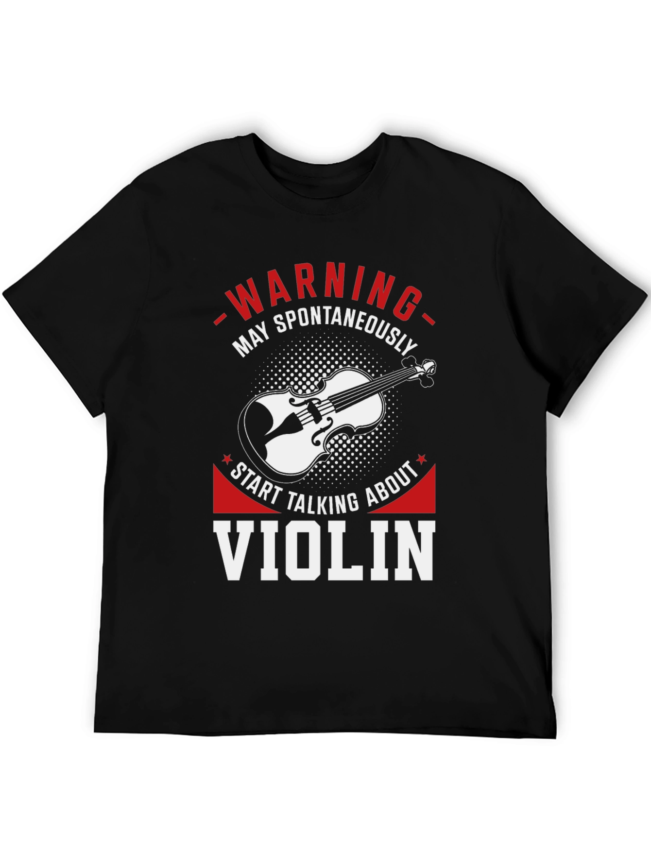Warning May Spontaneously Talk About Violin T-Shirt
