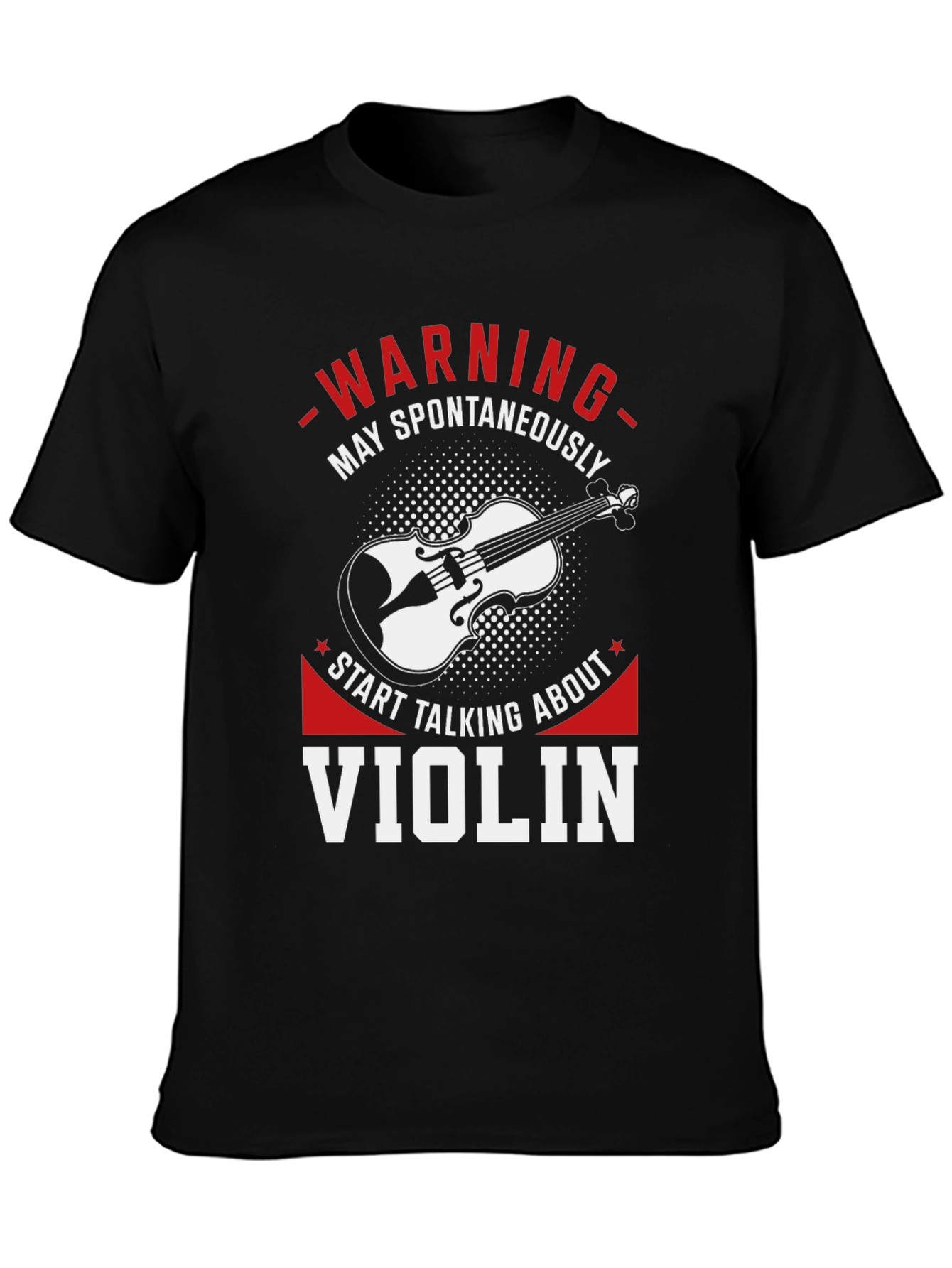 Warning May Spontaneously Talk About Violin T-Shirt
