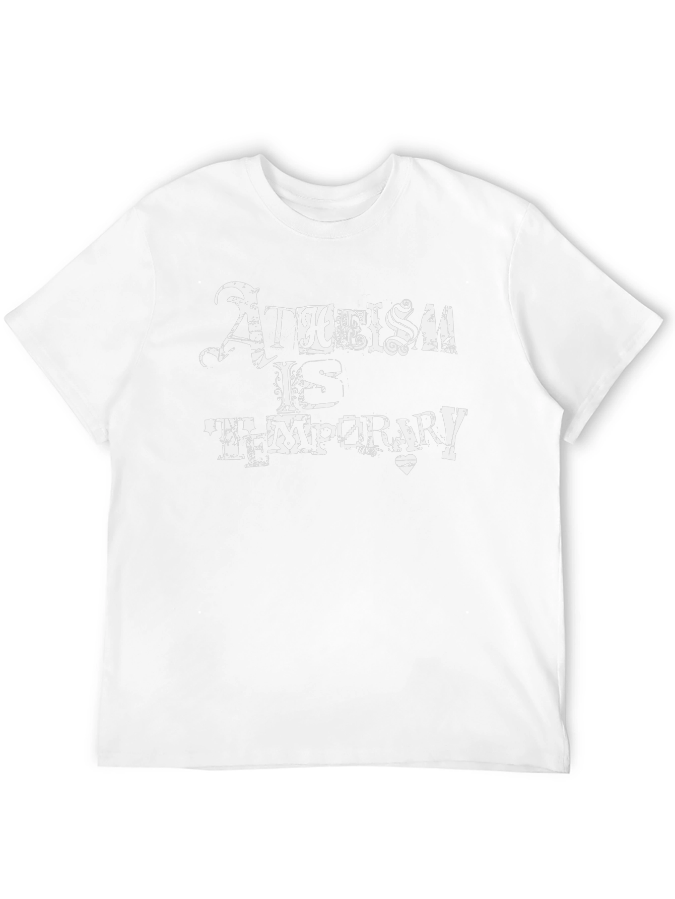 Atheism is Temporary Graphic T-Shirt