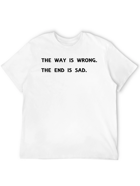 Dark Humor Tee - The Way Is Wrong