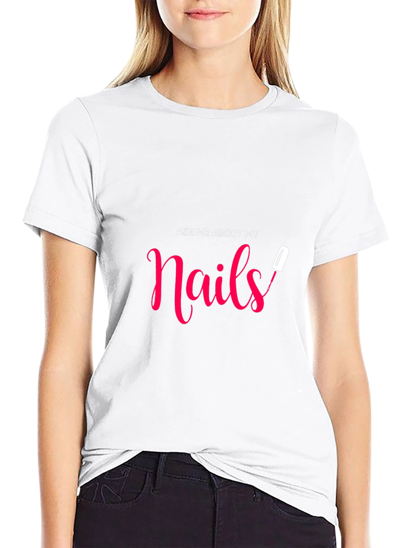 Ask Me About My Nails Graphic Tee