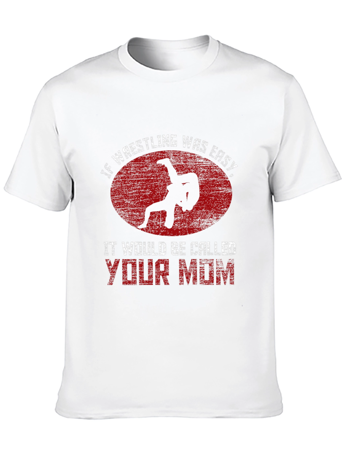 Wrestling Humor Graphic T-Shirt - Your Mom Joke