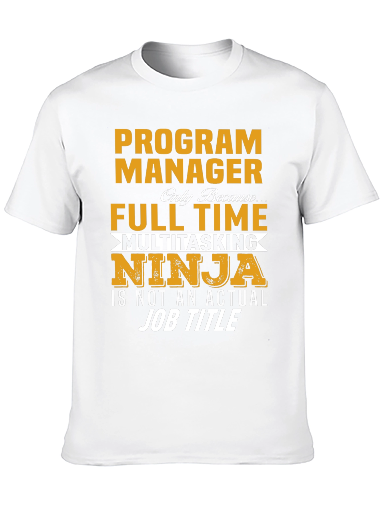 Program Manager Multitasking Ninja T-Shirt