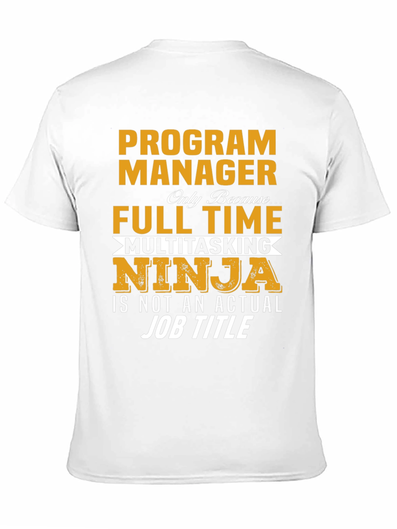 Program Manager Multitasking Ninja T-Shirt