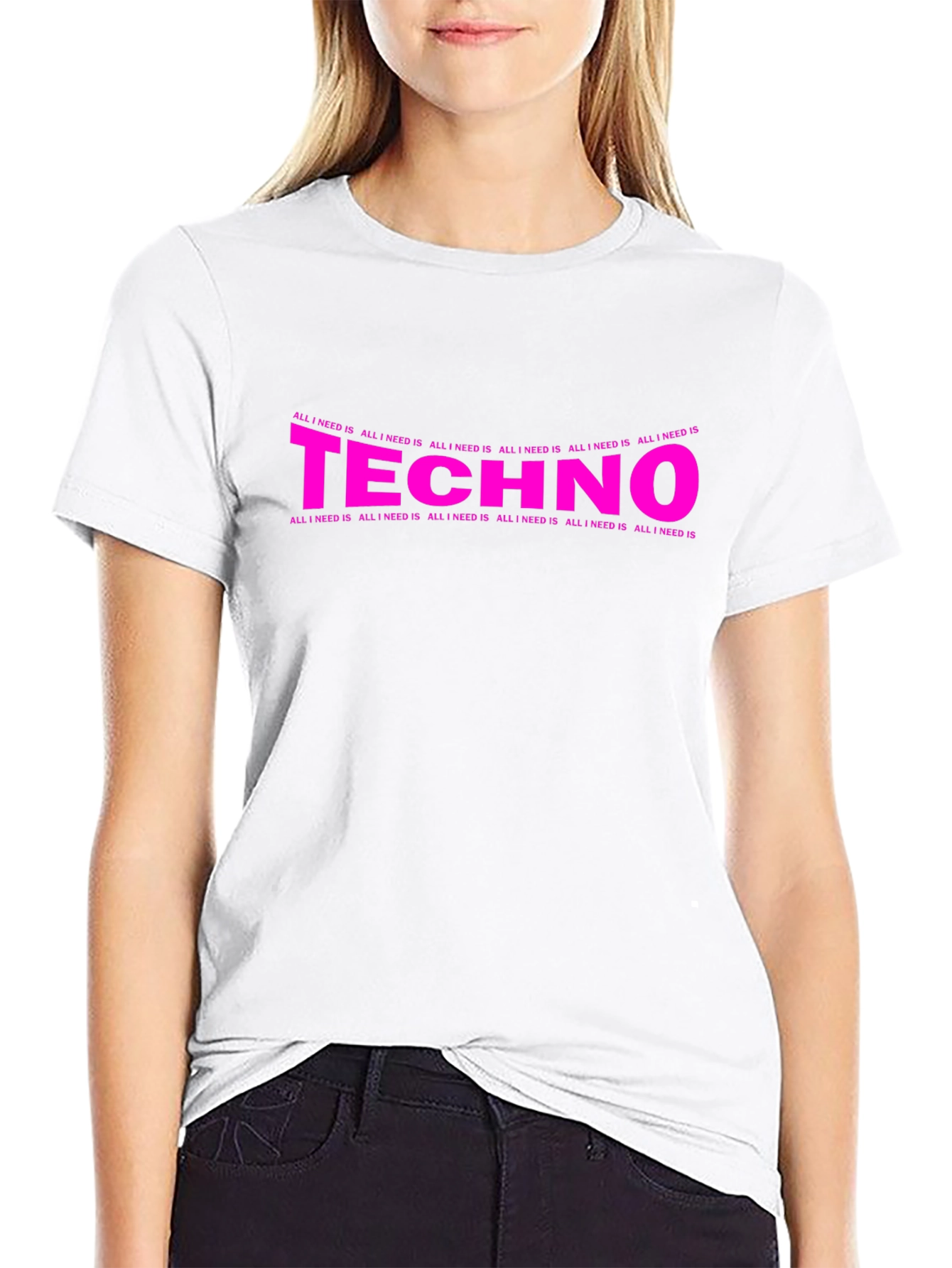 Techno Music T-Shirt - All I Need Is
