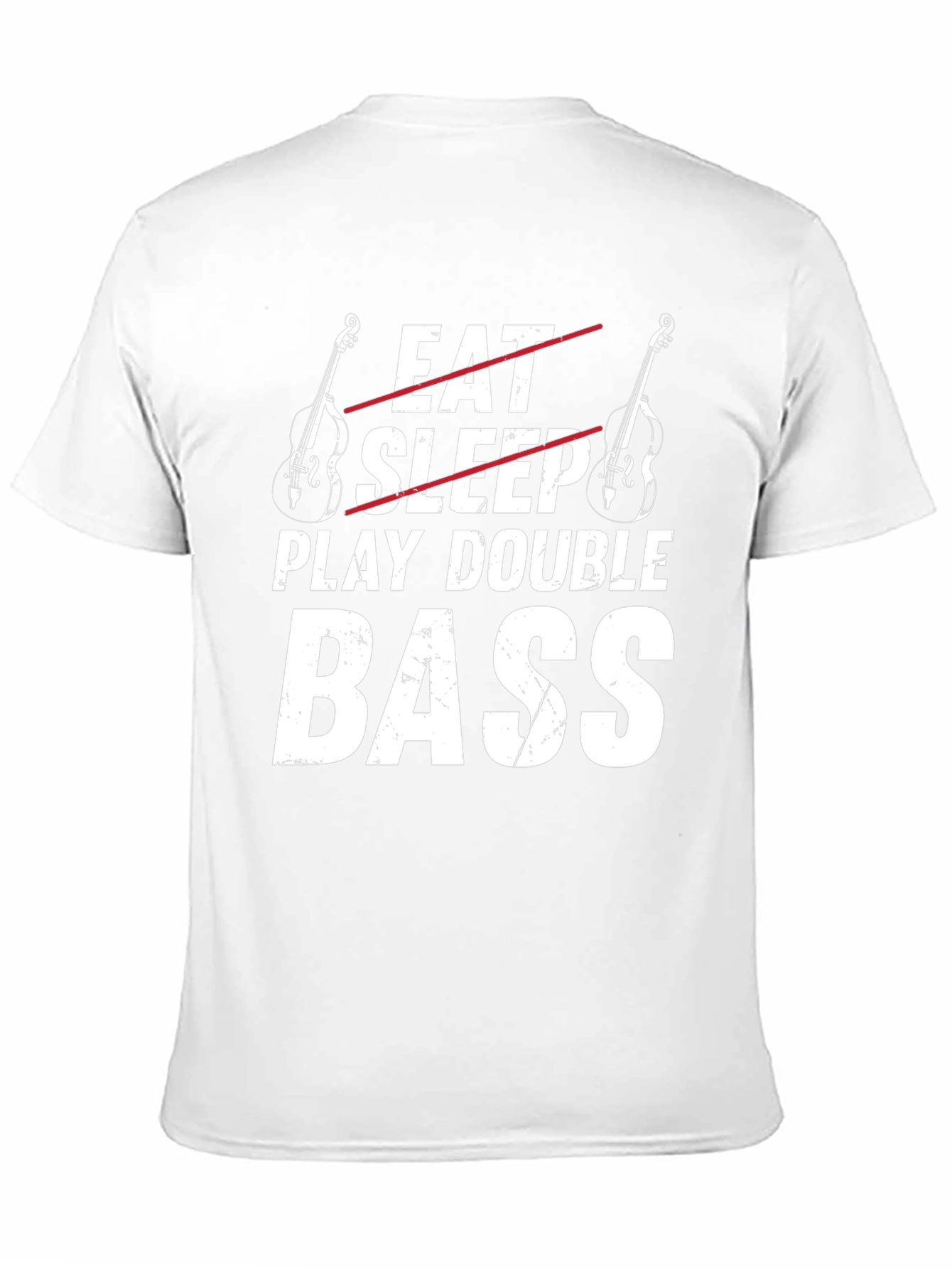 Eat Sleep Play Double Bass Funny Musician T-Shirt