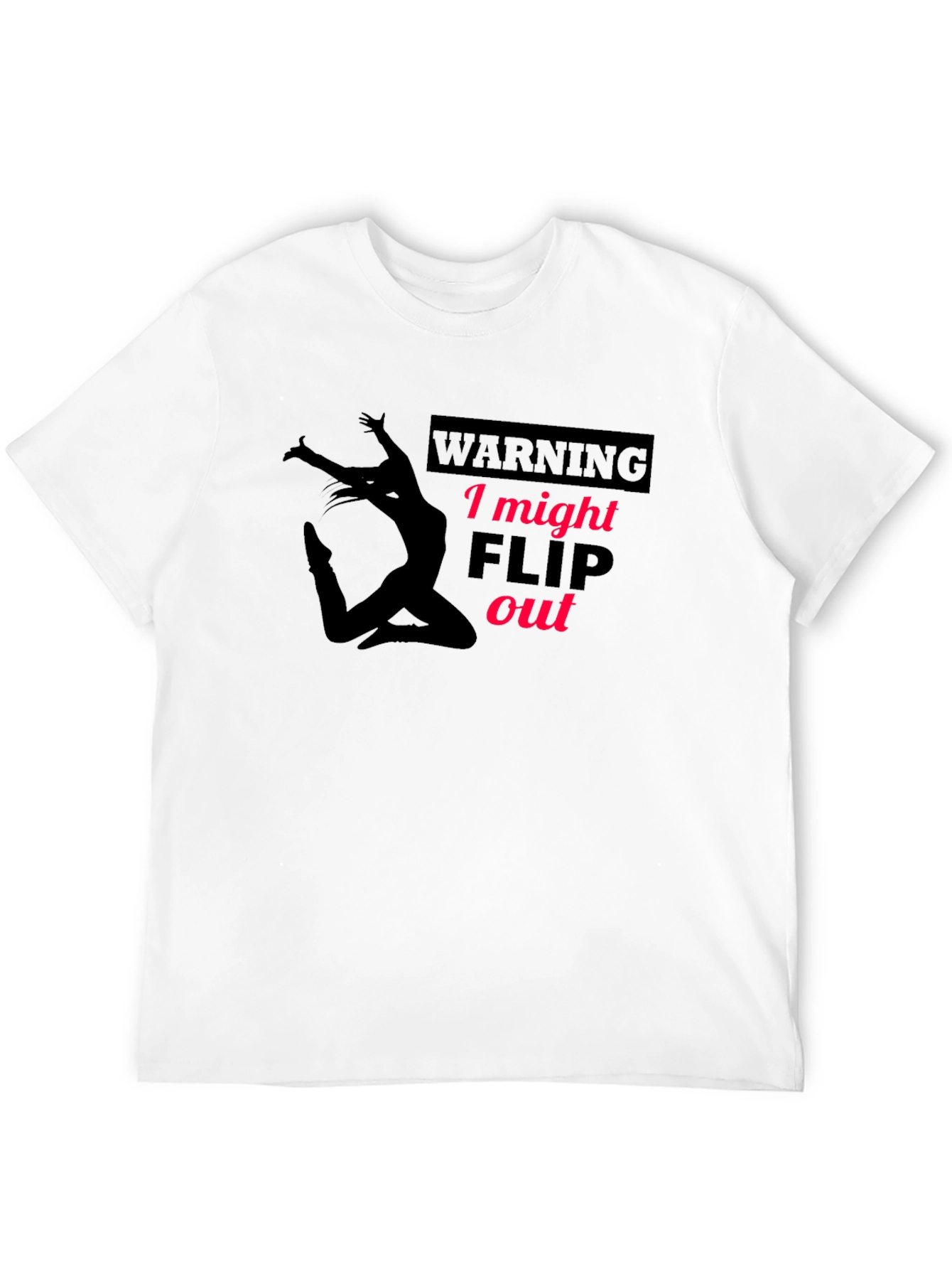 Warning: I Might Flip Out Black T-Shirt