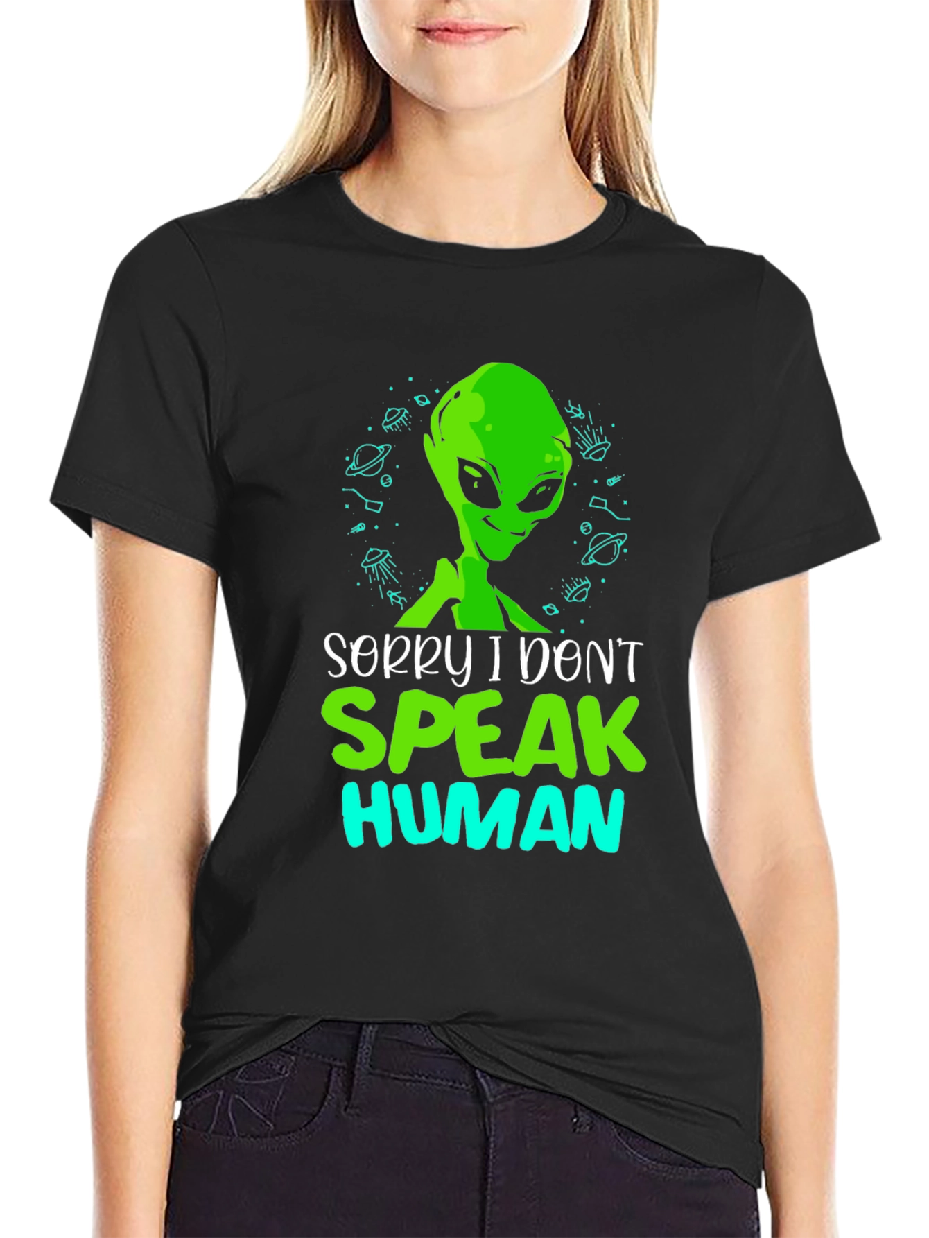 Sorry I Dont Speak Human Alien T-Shirt