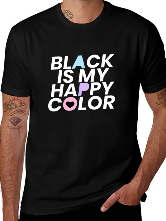 Black Is My Happy Color T-Shirt