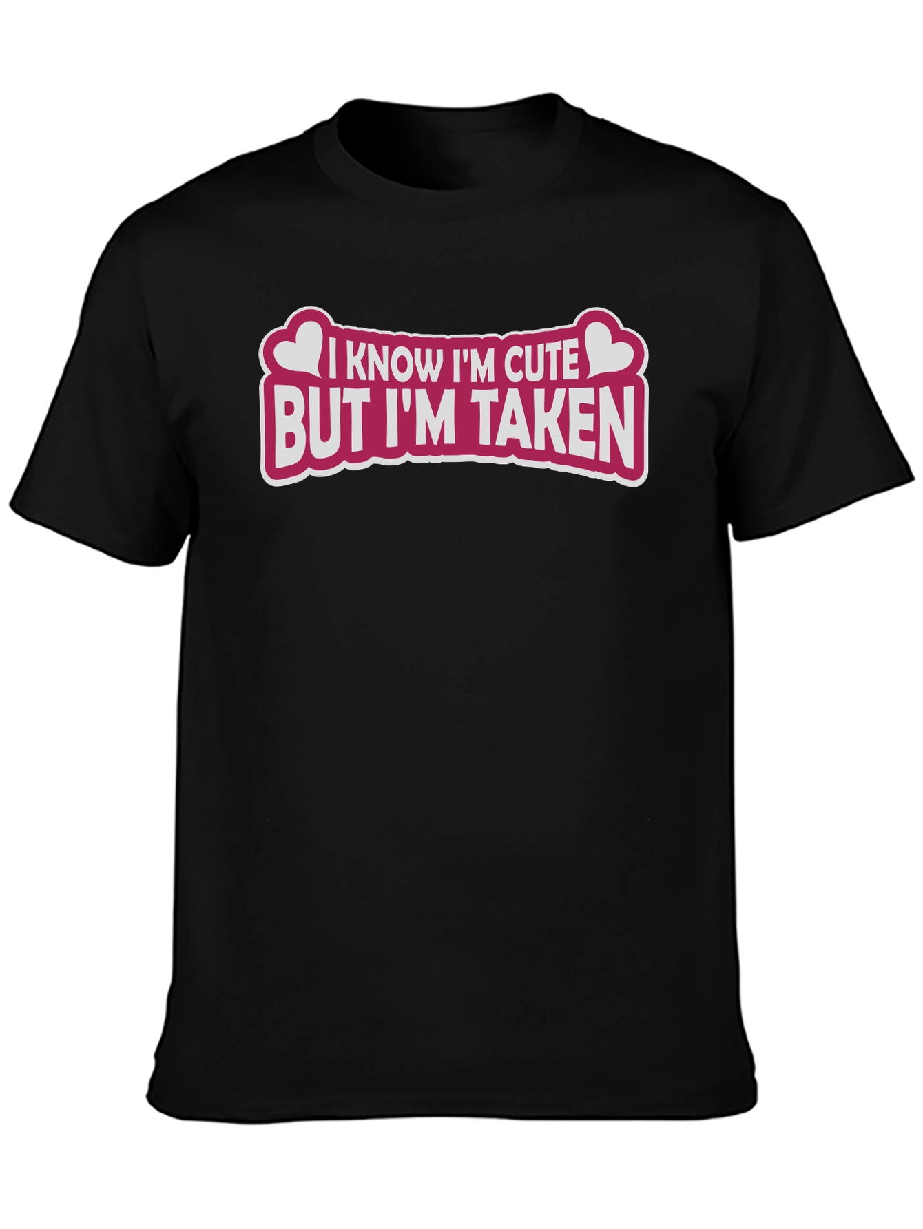 Cute But Taken Graphic Tee - Black T-Shirt