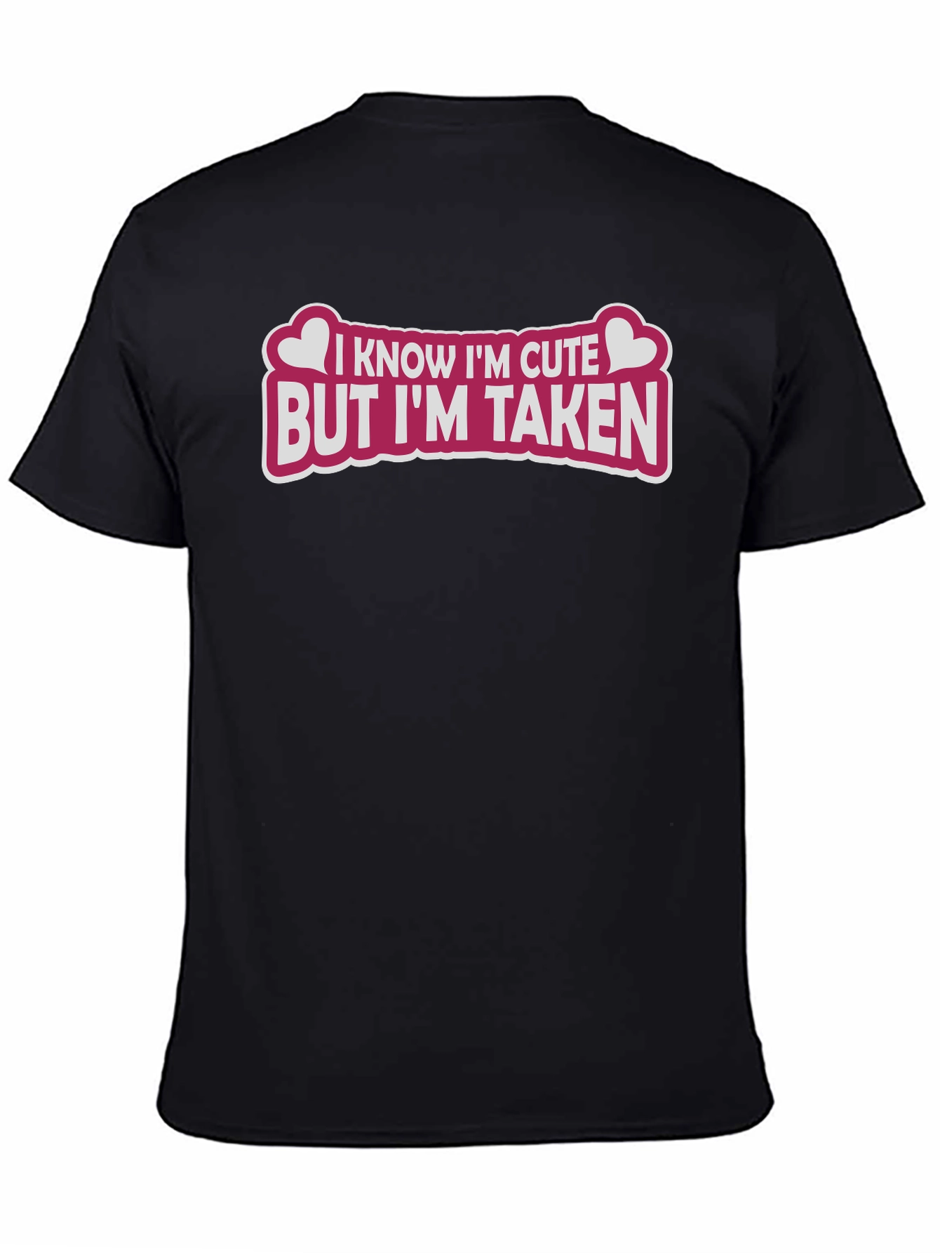 Cute But Taken Graphic Tee - Black T-Shirt