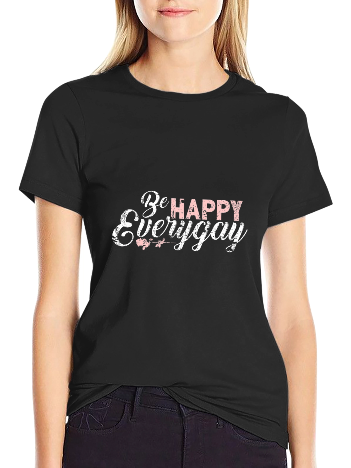 Be Happy Everygay Black Graphic Tee Shirt