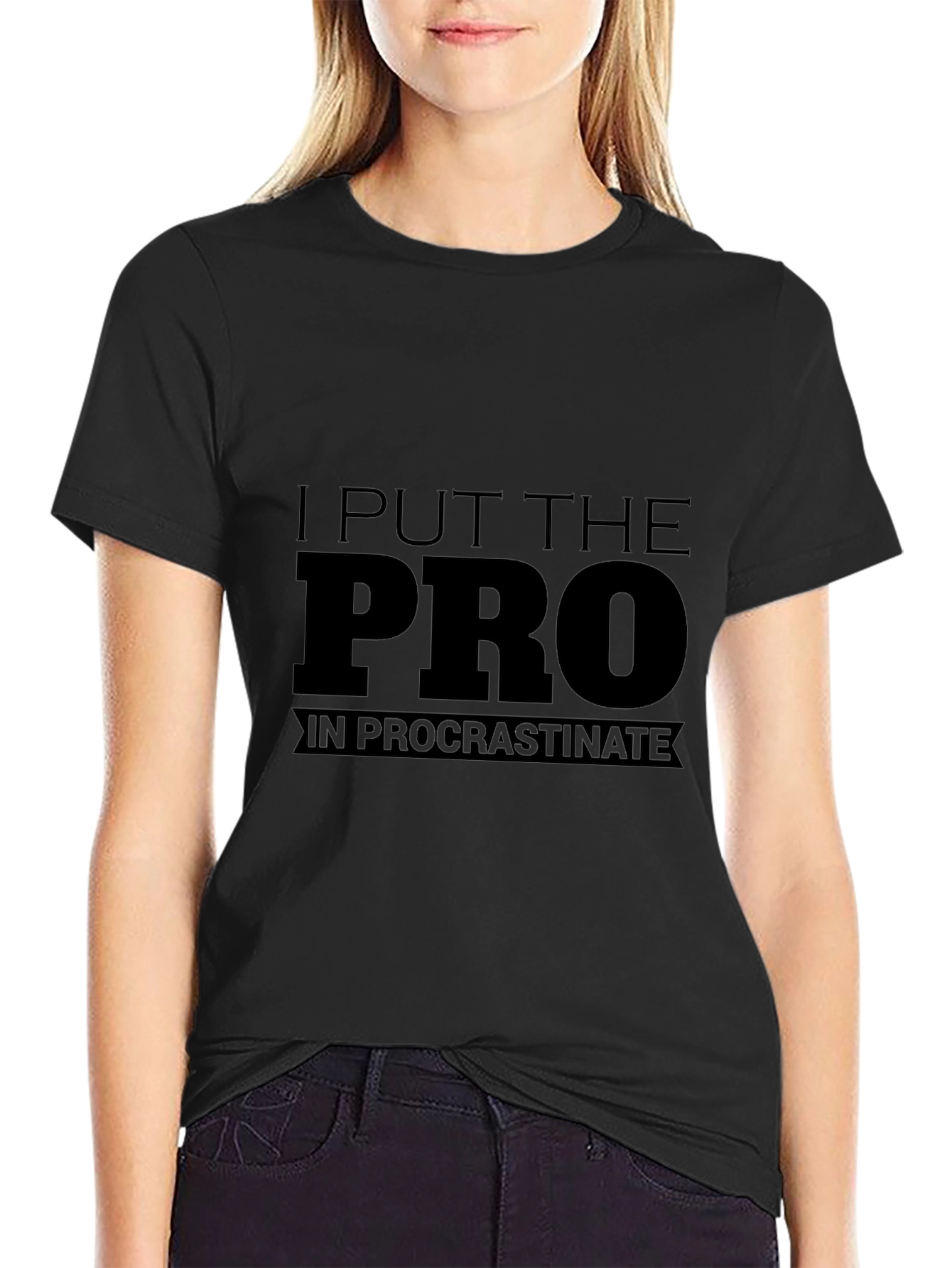 Procrastinate T-Shirt - I Put The Pro