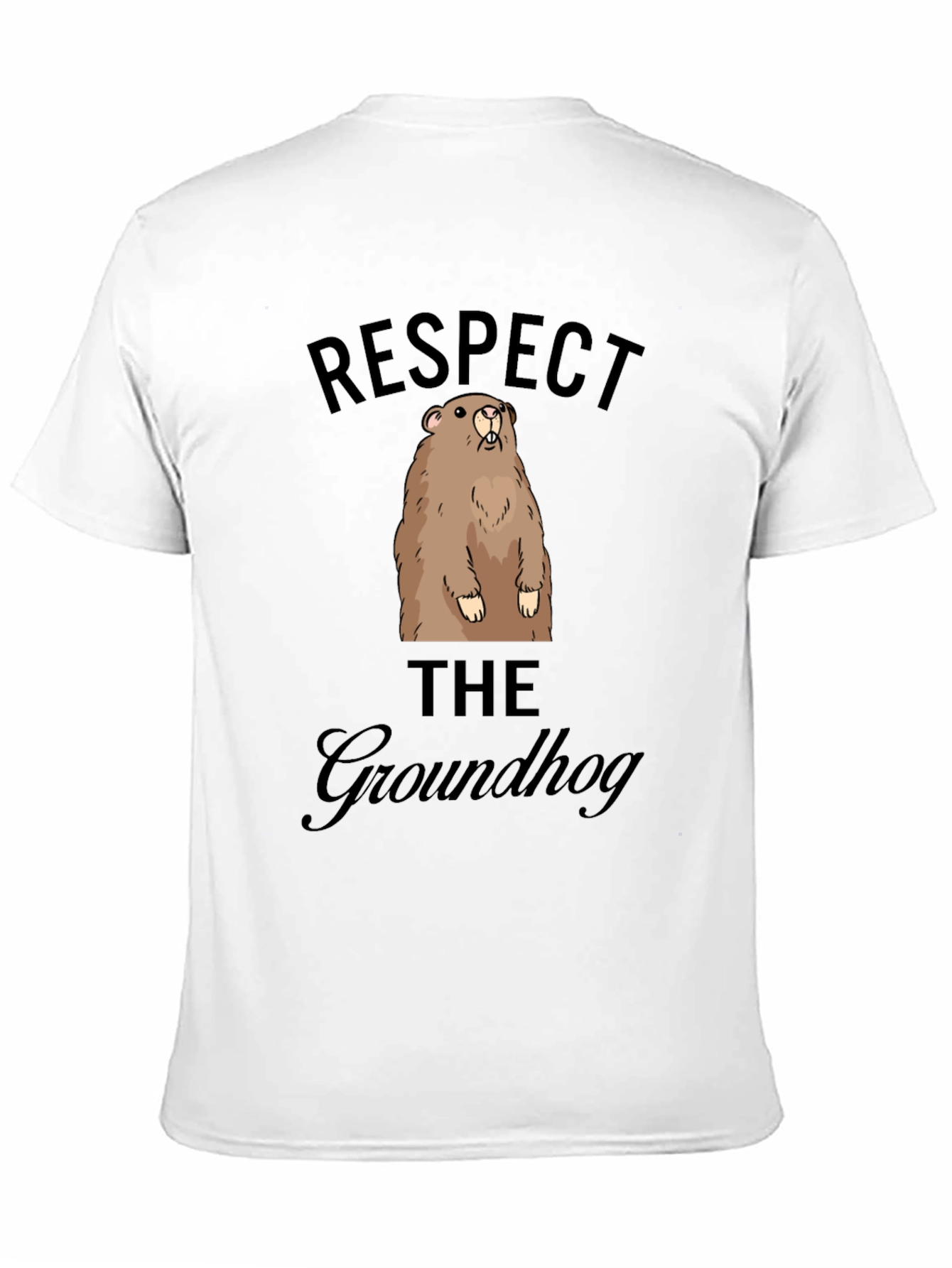 Respect the Groundhog Graphic Tee - Unisex T-Shirt