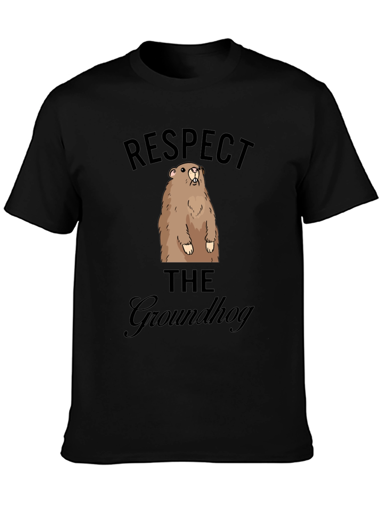 Respect the Groundhog Graphic Tee - Unisex T-Shirt