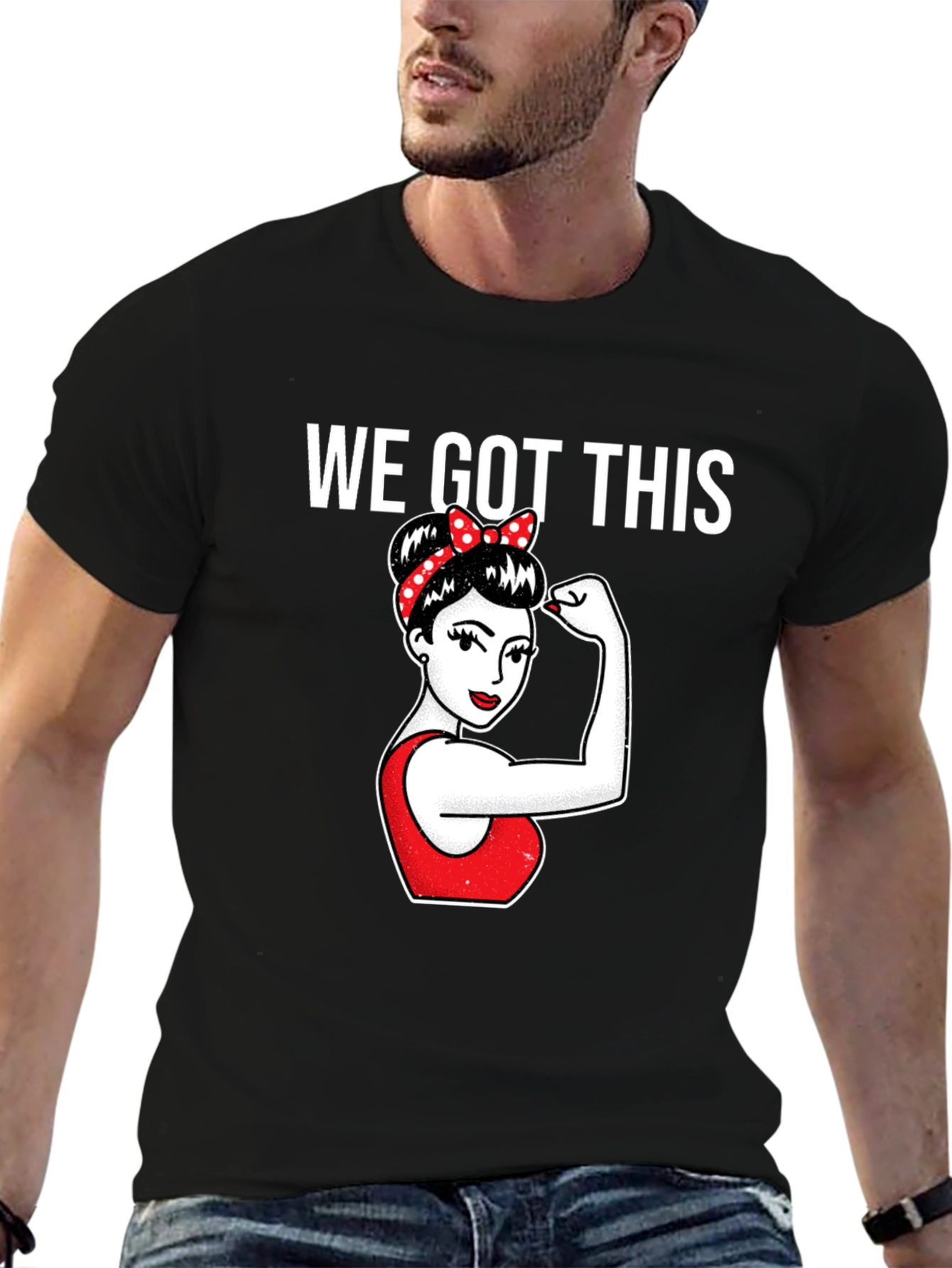 We Got This Women Empowerment T-Shirt