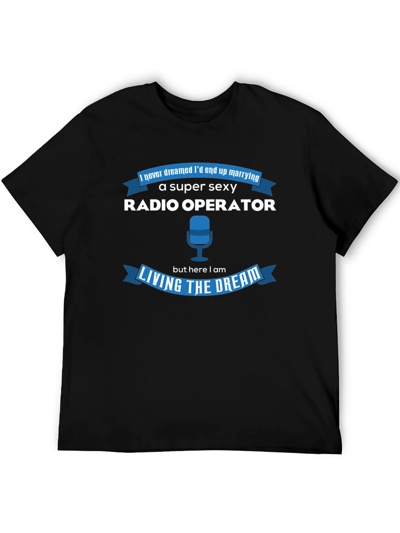 Super Sexy Radio Operator T-Shirt