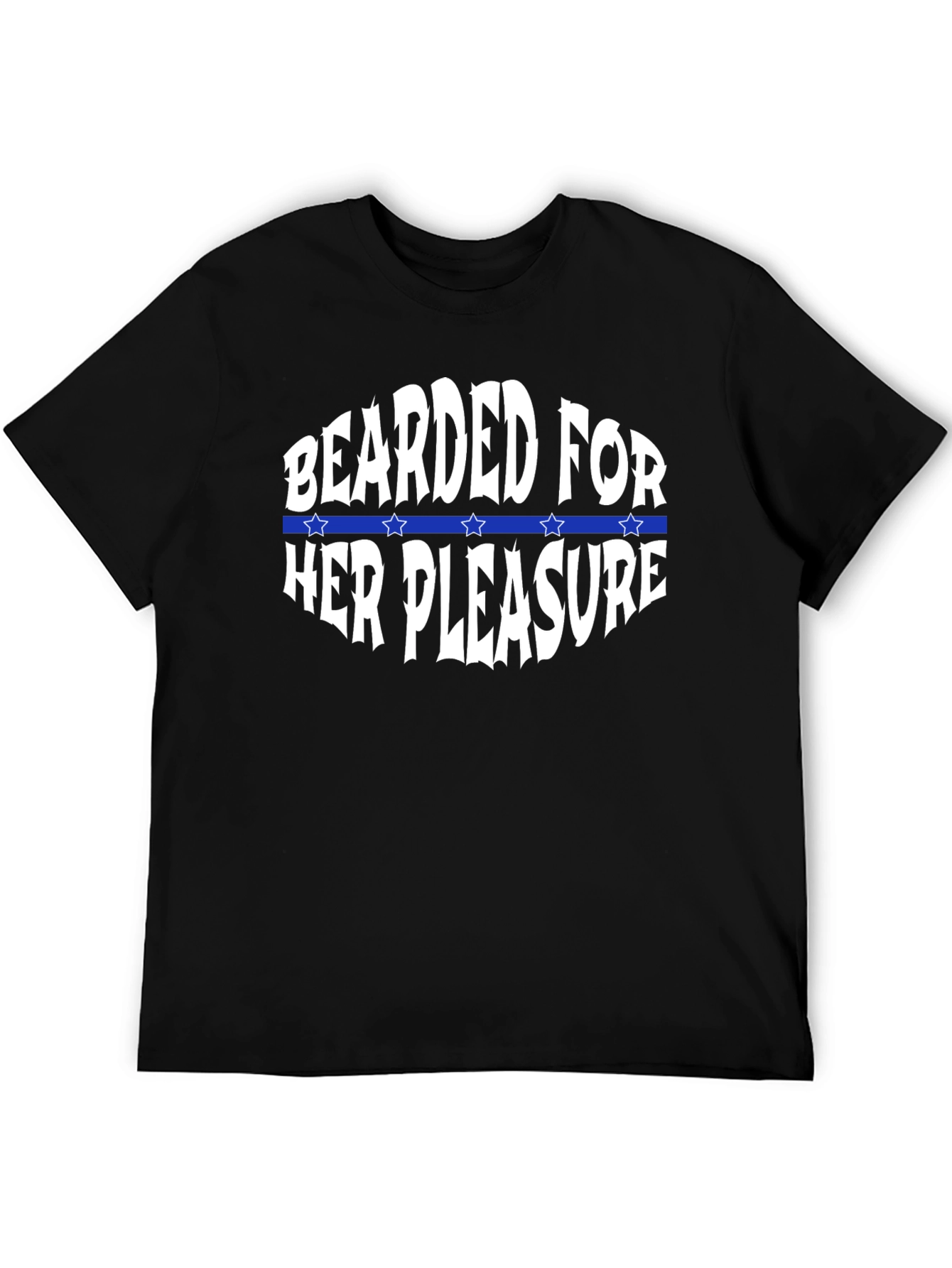 Bearded For Her Pleasure T-Shirt Funny Novelty Gift