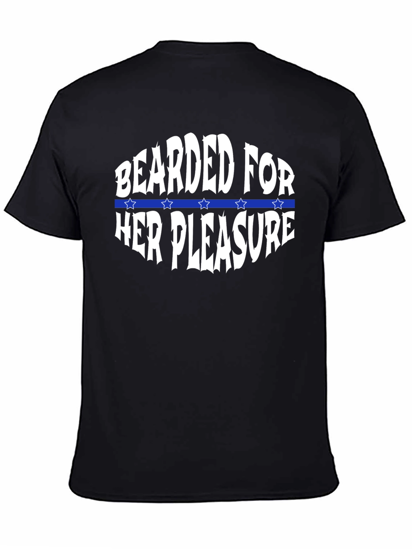 Bearded For Her Pleasure T-Shirt Funny Novelty Gift