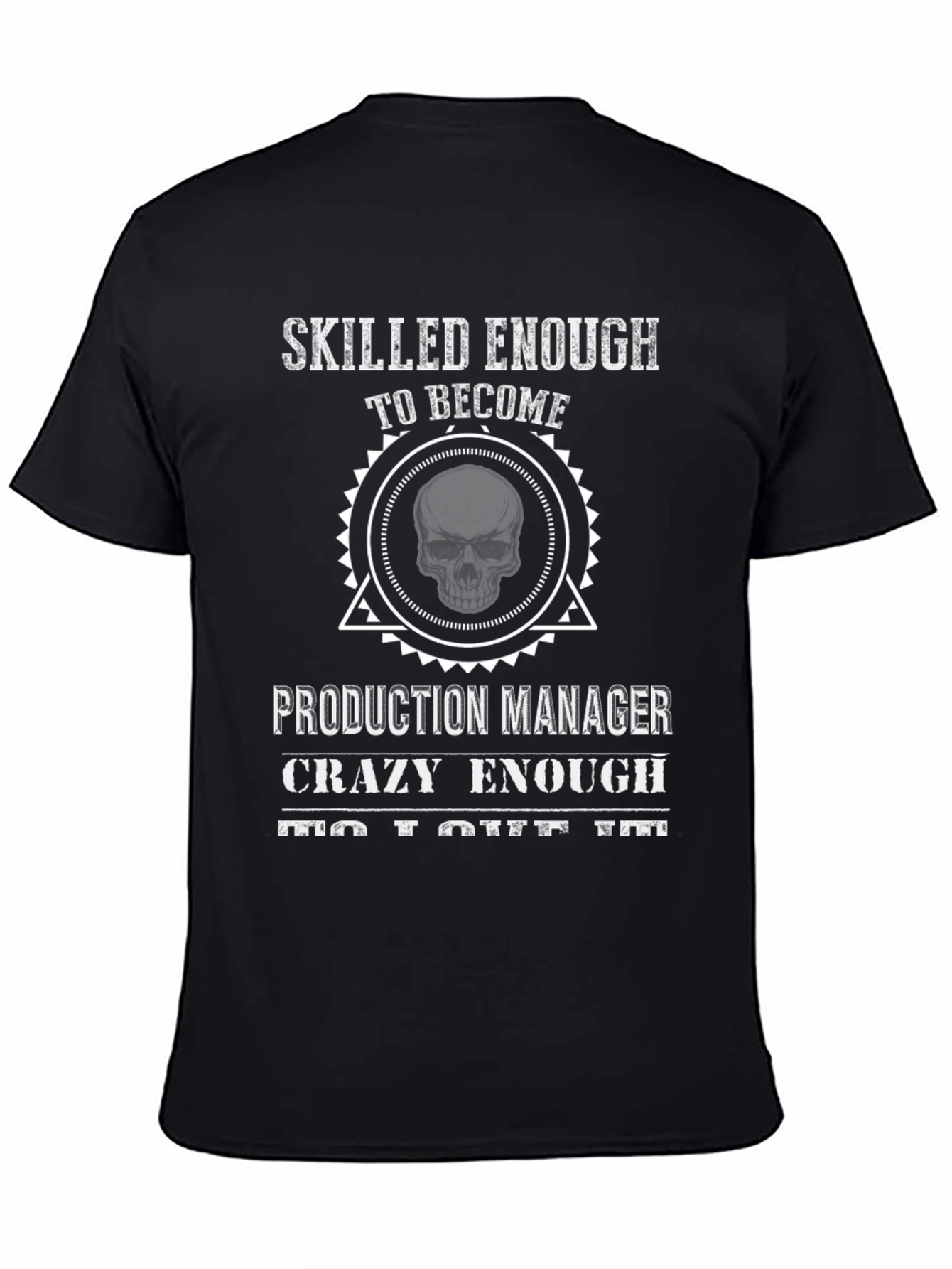 Production Manager Skull Graphic T-Shirt