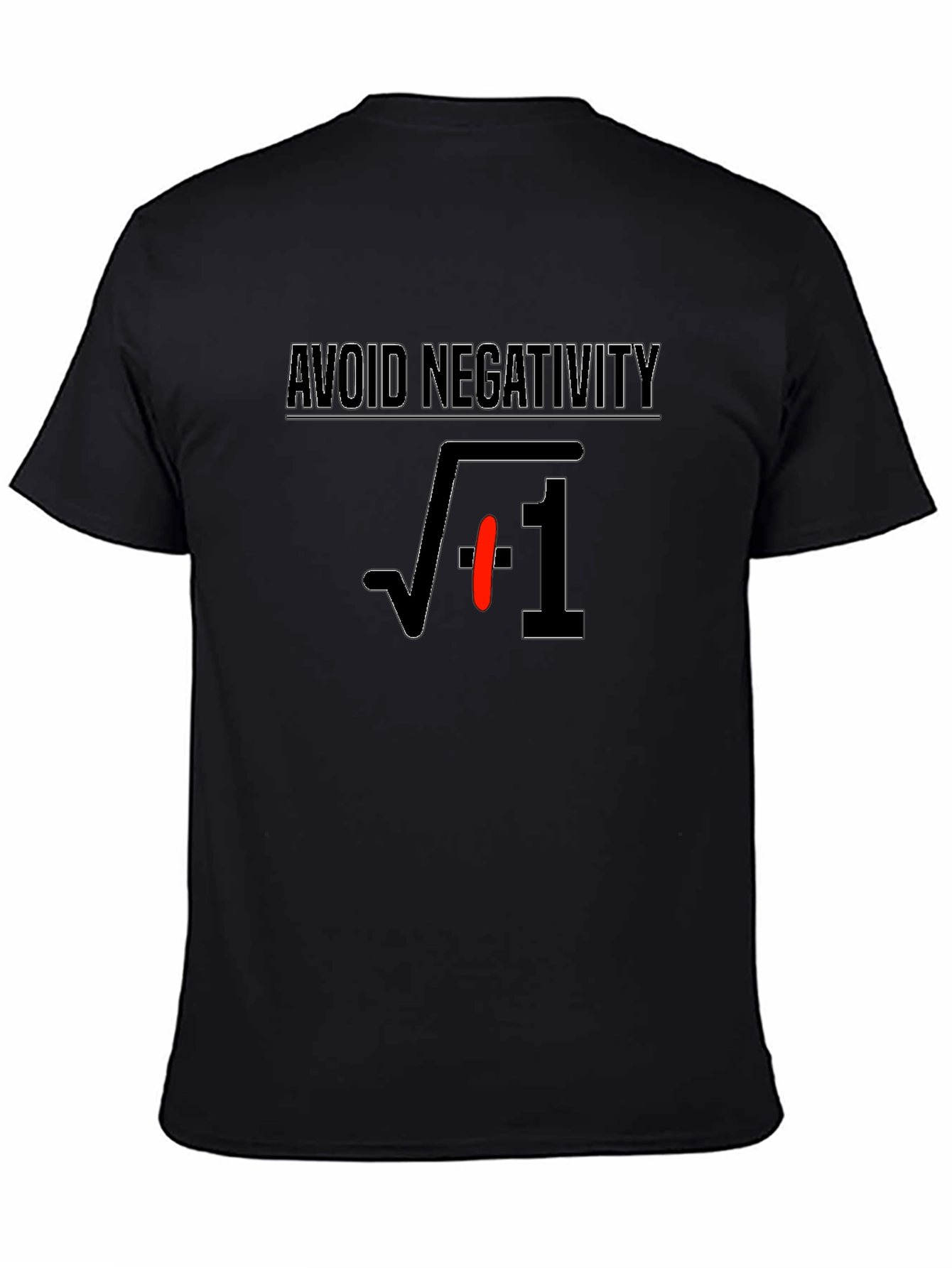 Avoid Negativity T-Shirt - Math Humor Tee