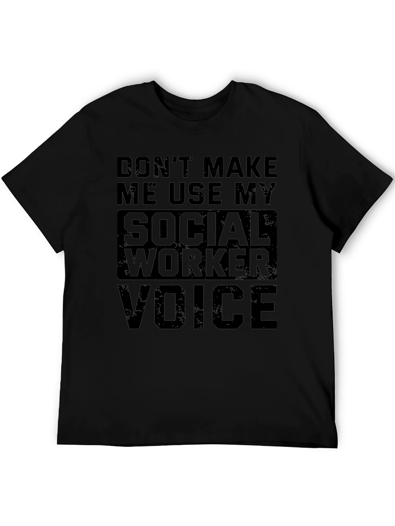Social Worker Voice T-Shirt