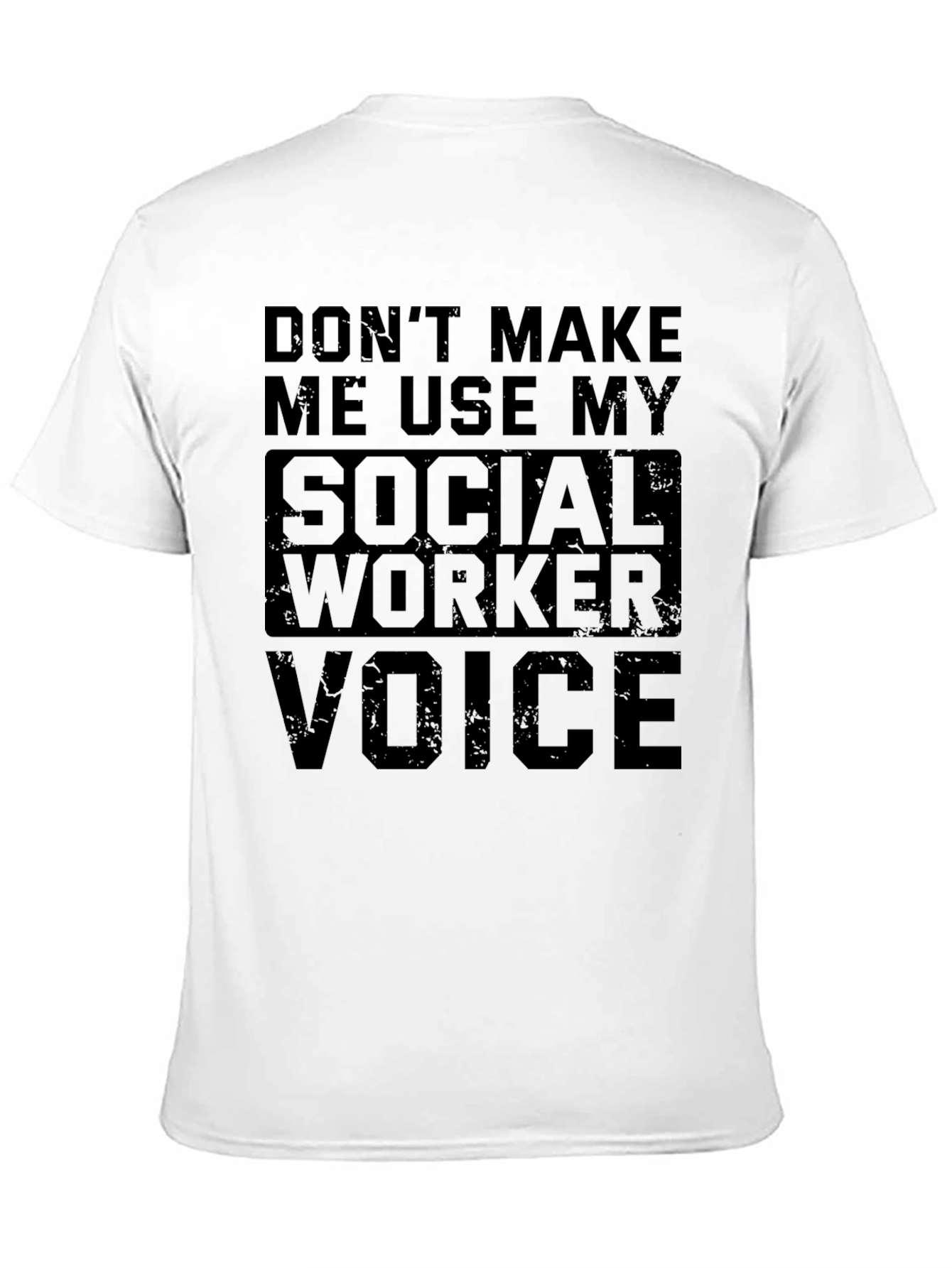 Social Worker Voice T-Shirt