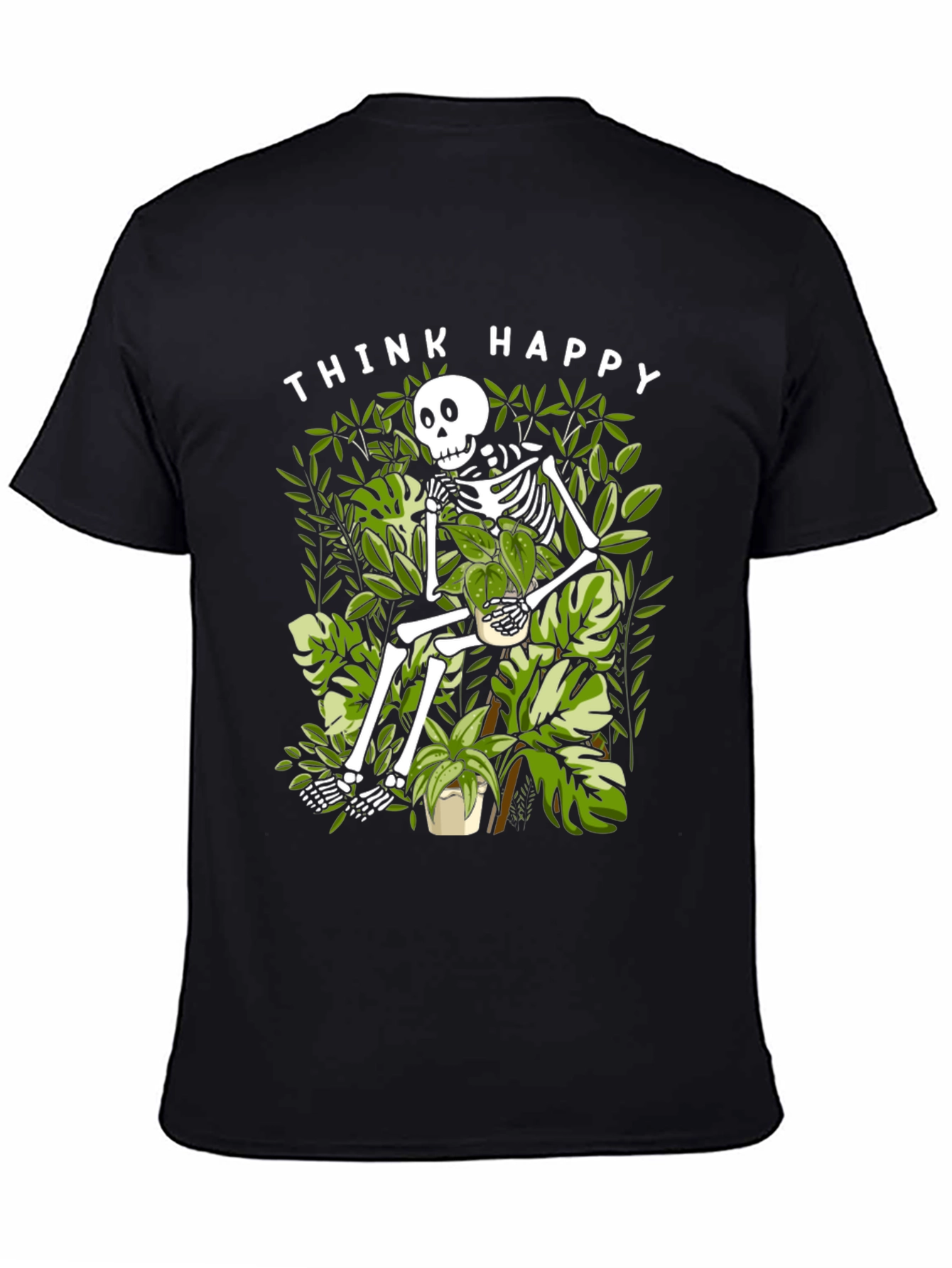 Think Happy Skeleton Plant Lover T-Shirt