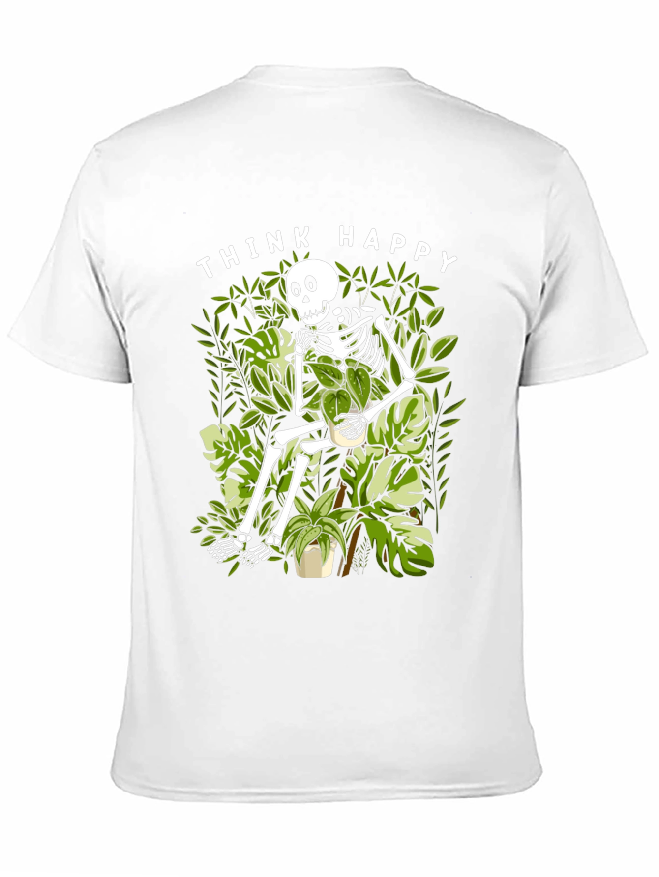 Think Happy Skeleton Plant Lover T-Shirt