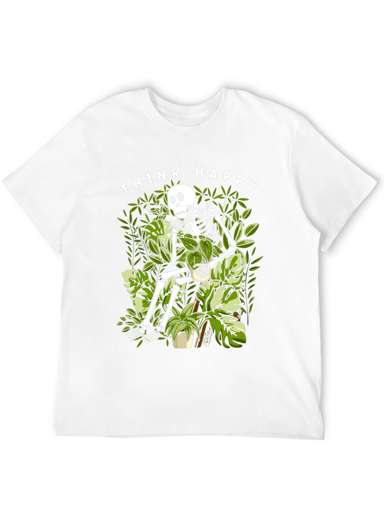 Think Happy Skeleton Plant Lover T-Shirt