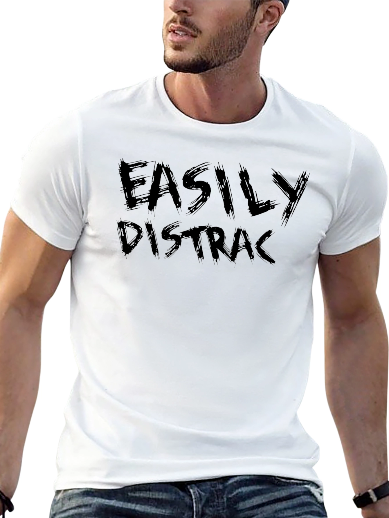 Easily Distracted T-Shirt - Soft Cotton Blend Casual Wear